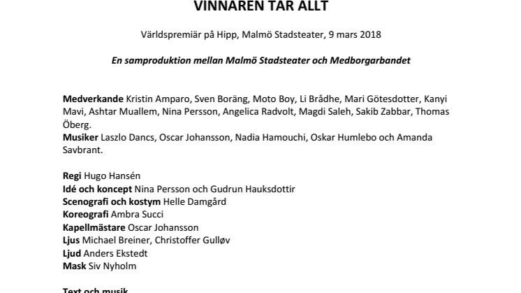 Medborgarbandet och Malmö Stadsteater bjuder in till pressmöte inför världspremiären av VINNAREN TAR ALLT!