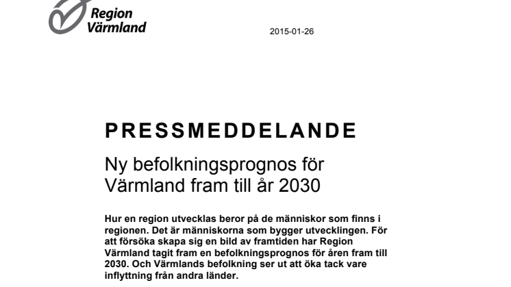 Pressmeddelande: ​Ny befolkningsprognos för Värmland fram till år 2030