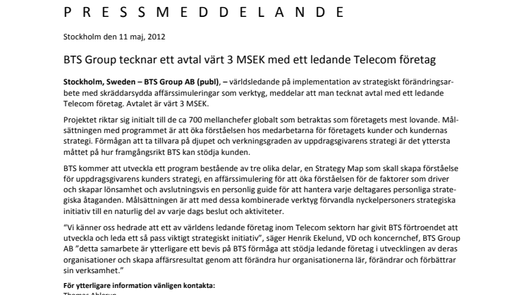 BTS Group tecknar ett avtal värt 3 MSEK med ett ledande Telecom företag
