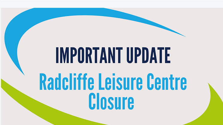 Doors close on Sunday at Radcliffe Leisure Centre