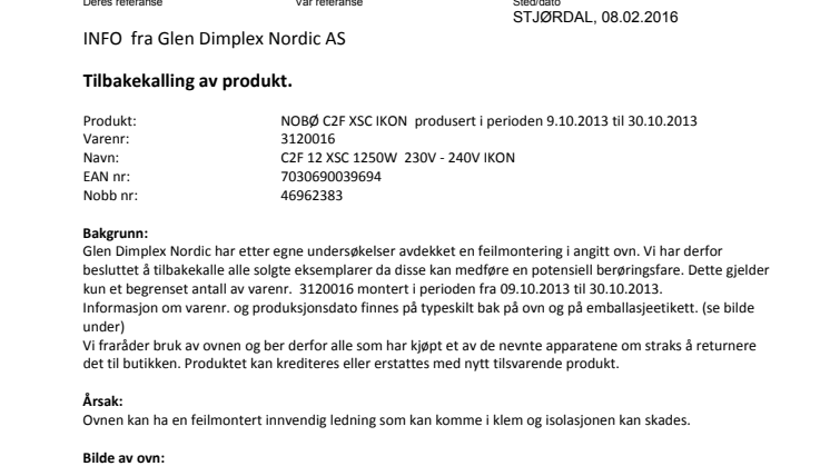 Tilbakekalling av produkt: NOBØ C2F XSC IKON produsert i perioden 9.10.2013 til 30.10.201