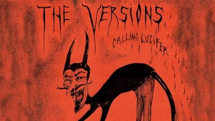 The Versions - Calling Luicifer