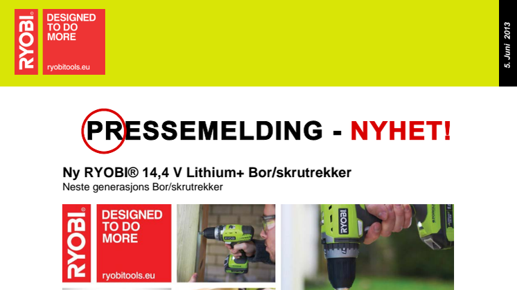 Ny RYOBI® 14,4 V Lithium-Ion Bor/skrutrekker - Neste generasjons verktøy