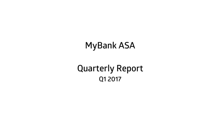 MyBank Q1 2017 report