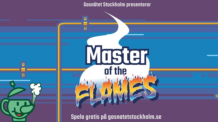 Bli ’Master of the flames’ med Gasnätet Stockholms nya dator- och mobilspel