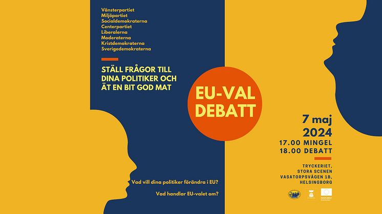Den 7 maj möts kandidater till EU-valet på Aktivitetshuset Tryckeriet för att diskutera EU-politik och besvara Helsingborgarnas frågor.