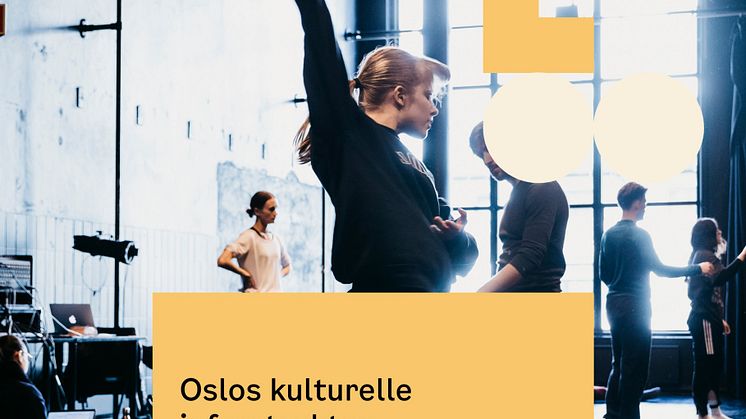 Oslos kulturelle infrastruktur - presentasjon