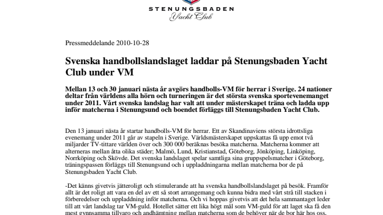 Svenska handbollslandslaget laddar på Stenungsbaden Yacht Club under VM