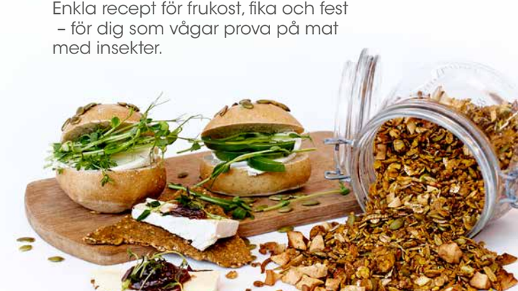 Insekter som en kulinarisk delikatess - Högskolan Kristianstad