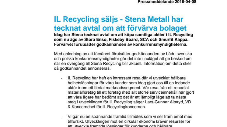     IL Recycling säljs - Stena Metall har tecknat avtal om att förvärva bolaget