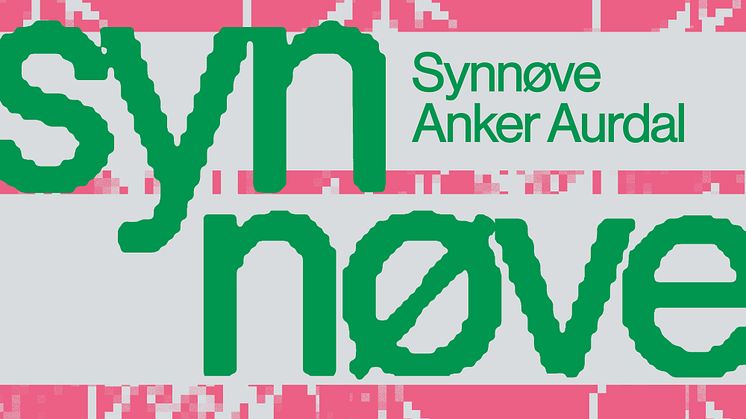 Velkommen til pressevisning 20. mai kl. 11:00 | SYNNØVE ANKER AURDAL