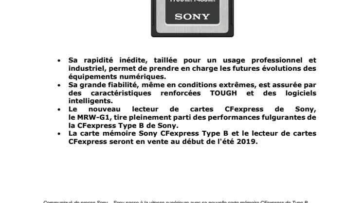 Sony passe à la vitesse supérieure avec sa nouvelle carte mémoire CFexpress de Type B ultra-rapide :  jusqu'à 1700Mo/s* en lecture et 1480Mo/s* en écriture