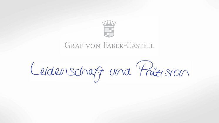 Graf von Faber-Castell "Leidenschaft & Präzision"