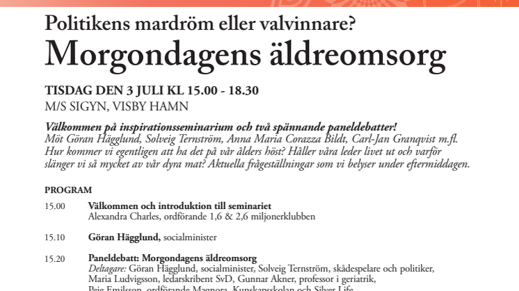 Morgondagens äldreomsorg - Politikens mardröm eller valvinnare?