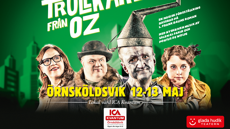 Trollkarlen från Oz och Glada Hudik-teatern till Örnsköldsvik