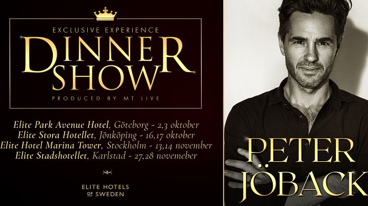 Exklusiv Dinner show med Peter Jöback på Elite Hotels