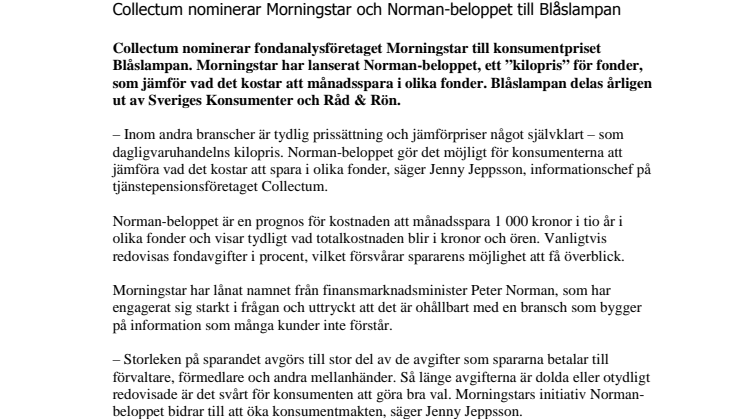 Collectum nominerar Morningstar och Norman-beloppet till Blåslampan