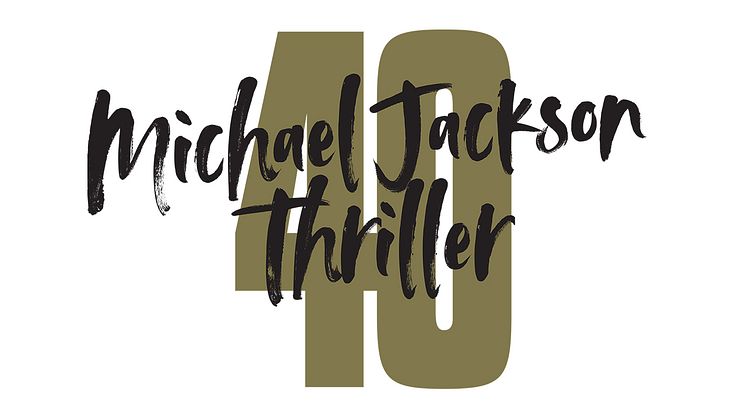 THRILLER 40 – EN DUBBEL CD MED MICHAEL JACKSONS  MÄSTERVERK THRILLER  OCH EXKLUSIVT BONUSMATERIAL - SLÄPPS DEN 18 NOVEMBER