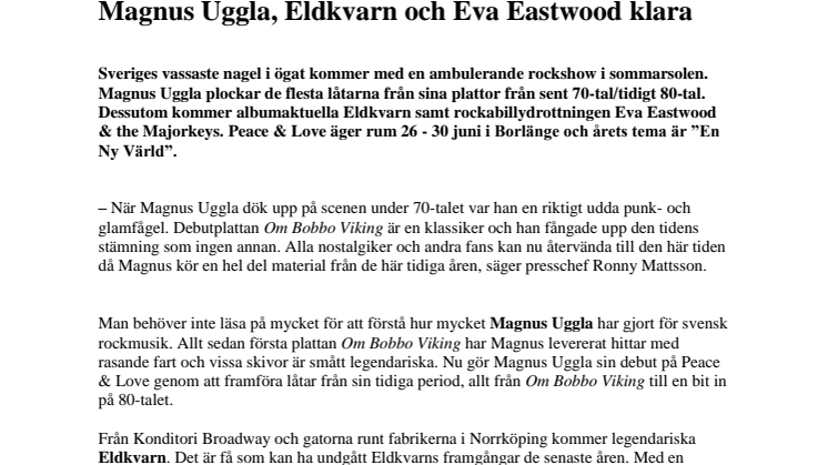 Magnus Uggla, Eldkvarn och Eva Eastwood klara
