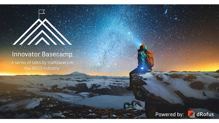 „Innovator Basecamp“ ist eine Reihe von Innovationsgesprächen, die von den Personen hinter besonders innovativen Projekten in der AEC/O-Industrie veranstaltet werden.