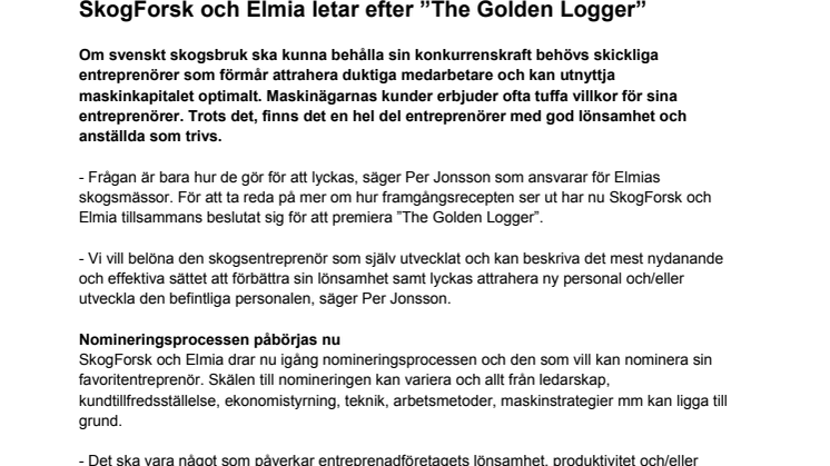 SkogForsk och Elmia letar efter ”The Golden Logger”