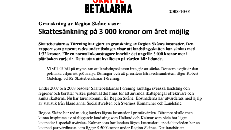 Granskning av Region Skåne visar: Skattesänkning på 3 000 kronor om året möjlig