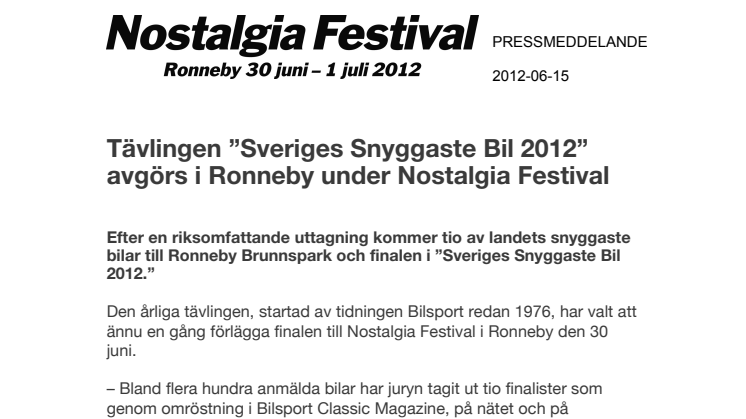 Tävlingen ”Sveriges Snyggaste Bil 2012” avgörs i Ronneby under Nostalgia Festival