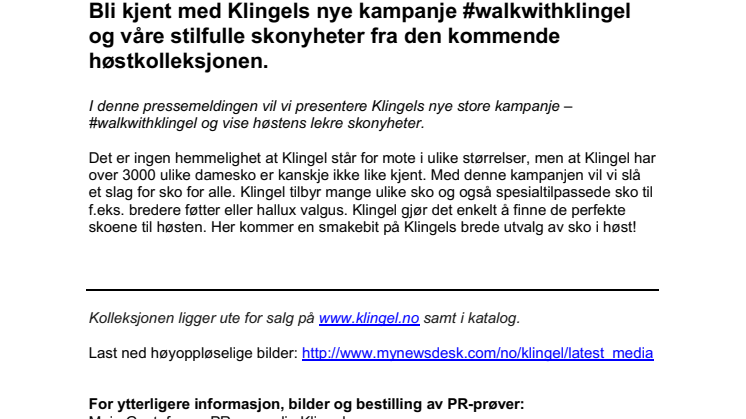 Bli kjent med Klingels nye kampanje #walkwithklingel og våre stilfulle skonyheter fra den kommende høstkolleksjonen. 