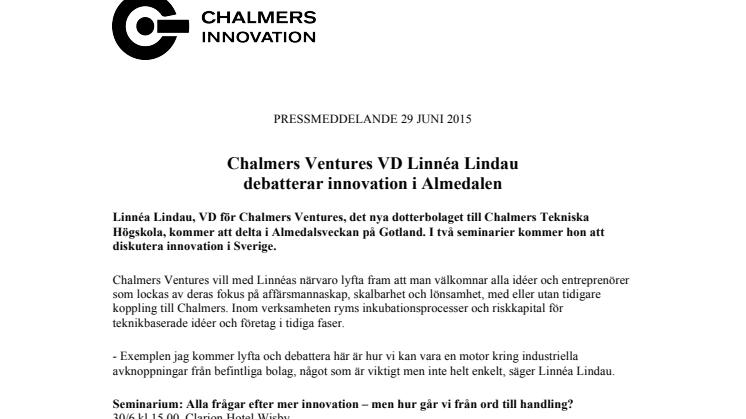 Chalmers Ventures VD Linnéa Lindau debatterar innovation i Almedalen