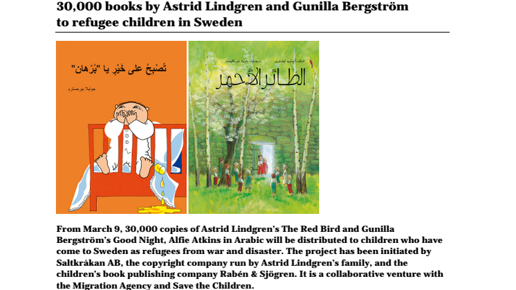 30,000 books by Astrid Lindgren and Gunilla Bergström  to refugee children in Sweden