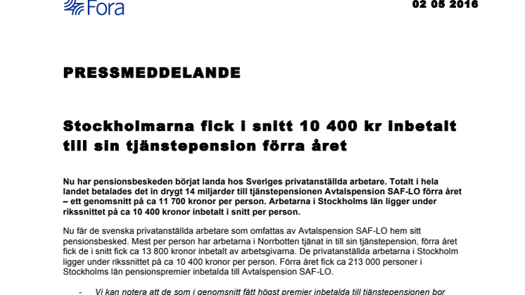 Stockholmarna fick i snitt 10 400 kr inbetalt till sin tjänstepension förra året 