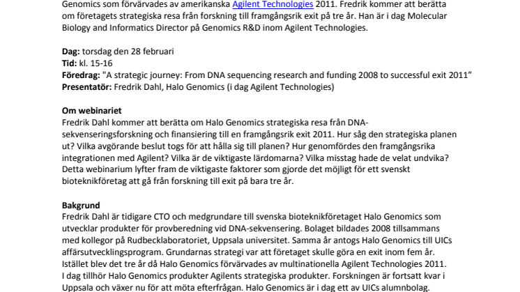 Inbjudan till UICs internationella webinar: ”A strategic journey: From DNA sequencing research and funding 2008 to successful exit 2011”