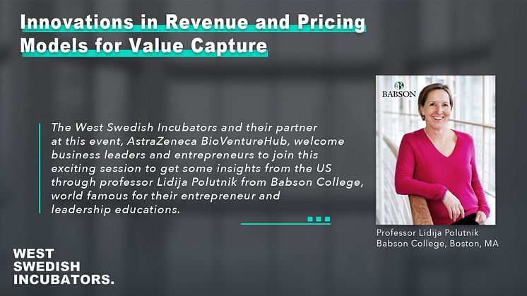 Welcome to an exclusive session with US professor Lidija Polutnik about "Innovations in Revenue Models and Pricing for Value Capture"