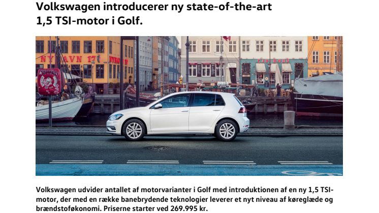 Volkswagen introducerer ny state-of-the-art  1,5 TSI-motor i Golf.