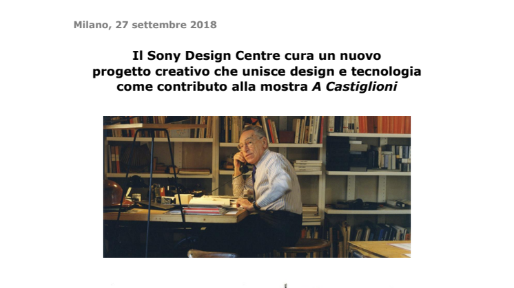 Il Sony Design Centre cura un nuovo  progetto creativo che unisce design e tecnologia  come contributo alla mostra A Castiglioni 