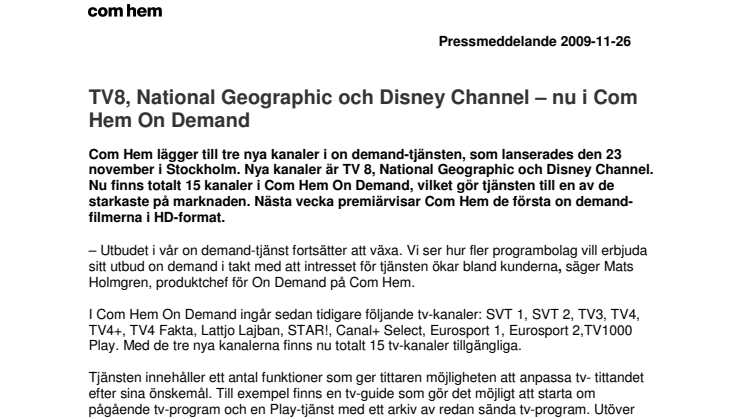 TV8, National Geographic och Disney Channel – nu i Com Hem On Demand