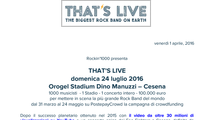 Rockin'1000 presenta  THAT'S LIVE domenica 24 luglio 2016 Orogel Stadium Dino Manuzzi – Cesena