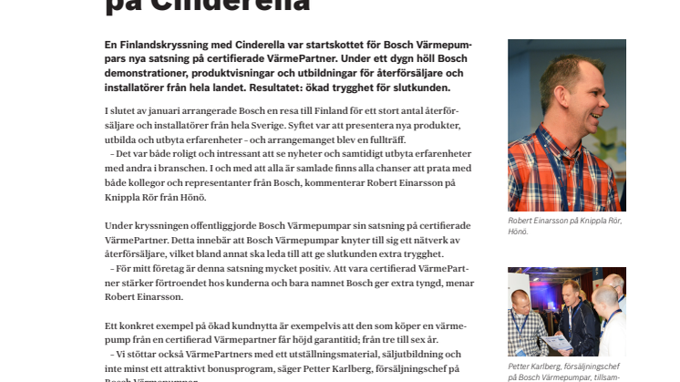 Premiär för Bosch VärmePartner på Cinderella