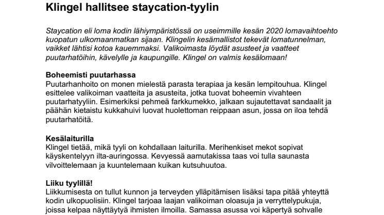 Klingel hallitsee staycation-tyylin