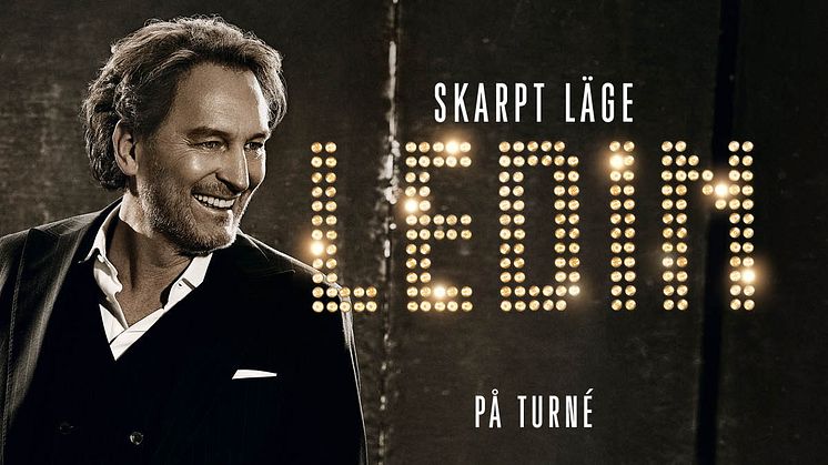 Ledins hyllade show "Skarpt läge" på Saab Arena i höst