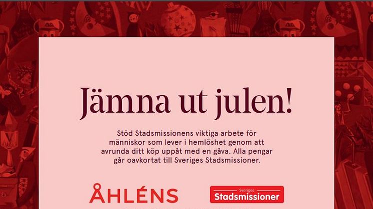 Jämna ut julen med Åhléns och Stadsmissionen