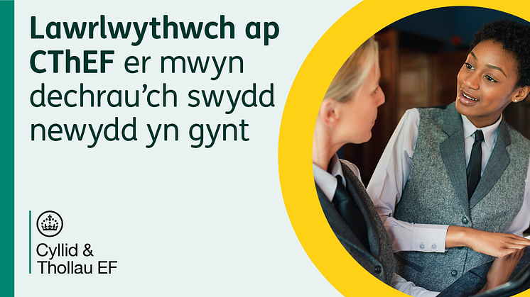 Mae CThEF yn ei gwneud hi’n flwyddyn newydd ’apus i’r rheiny sy’n ceisio am waith