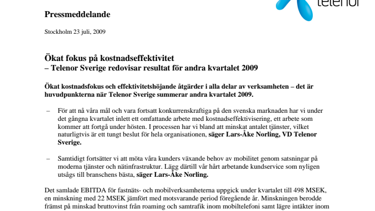 Ökat fokus på kostnadseffektivitet - Telenor Sverige redovisar resultat för andra kvartalet 2009
