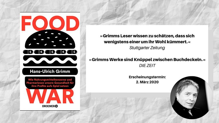 Food War: Dr. Hans-Ulrich Grimm über das Milliardenspiel mit unserer Gesundheit