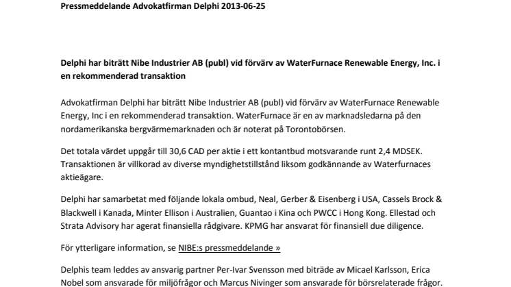 Delphi har biträtt Nibe Industrier AB (publ) vid förvärv av WaterFurnace Renewable Energy, Inc. i en rekommenderad transaktion