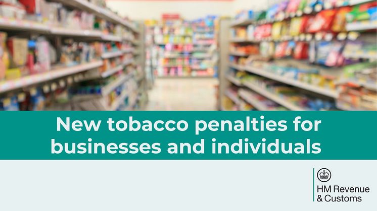 Stronger powers to combat illicit tobacco come into force