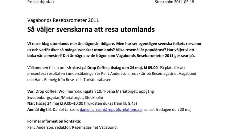 Pressinbjudan: Vagabonds Resebarometer 2011 - Så väljer svenskarna att resa utomlands