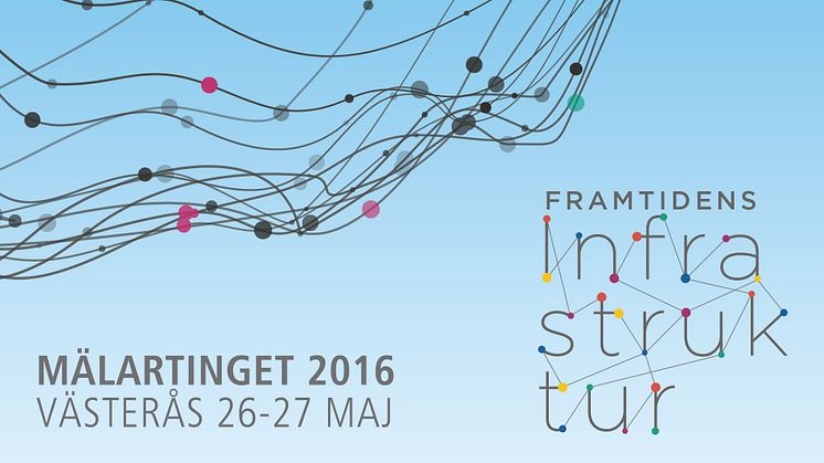 Pressinbjudan: Konferens om framtidens infrastruktur, Västerås 26 maj