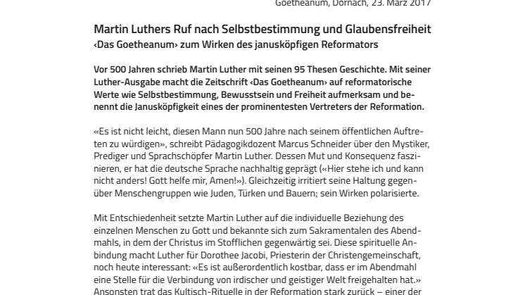 Martin Luthers Ruf nach Selbstbestimmung und Glaubensfreiheit. ‹Das Goetheanum› zum Wirken des janusköpfigen Reformators