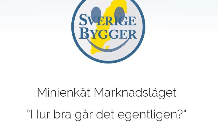 Kostnadsfri färsk rapport om hur bra det egentligen går för svenska byggbranschen!